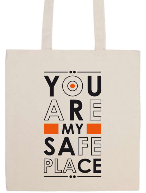 You are my safe place- Basic hosszú fülű táska