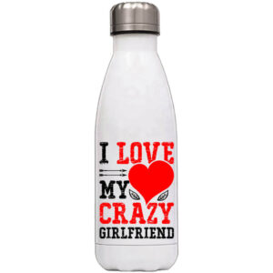 I love my crazy girlfriend – Kulacs