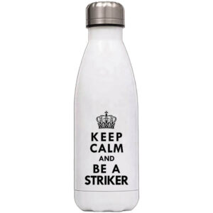 Keep calm striker – Kulacs