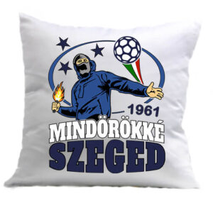 Mindörökké Szeged – Párna