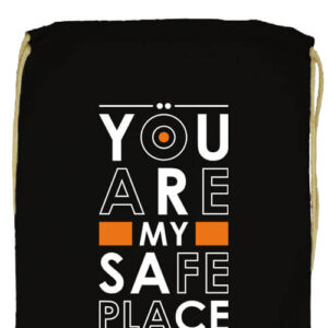 You are my safe place- Basic tornazsák