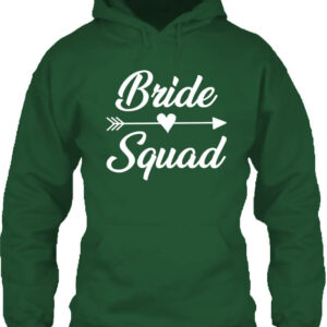 Bride Squad lánybúcsú – Unisex kapucnis pulóver