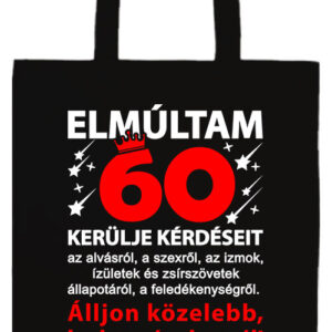 Elmúltam 60- Prémium hosszú fülű táska