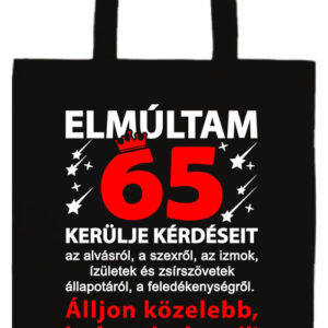 Elmúltam 65- Prémium hosszú fülű táska