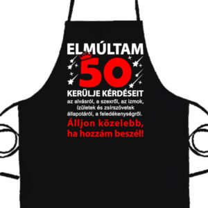 Elmúltam 50- Prémium kötény