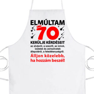 Elmúltam 70- Basic kötény