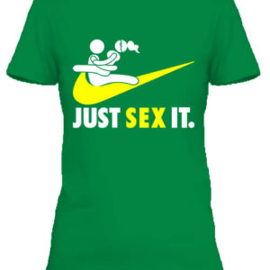 Just sex it – Női póló
