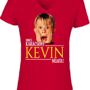 Nincs karácsony Kevin nélkül – Női V nyakú póló