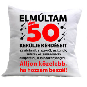 Elmúltam 50 – Párna