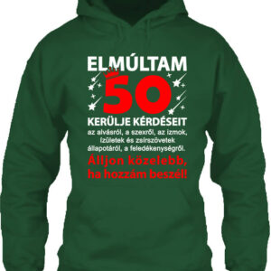 Elmúltam 50 – Unisex kapucnis pulóver