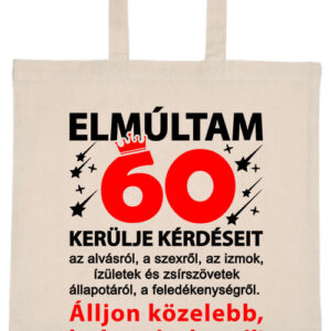 Elmúltam 60 – hosszú vagy rövid fülű vászontáska