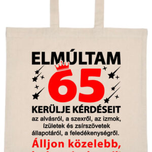 Elmúltam 65 – hosszú vagy rövid fülű vászontáska