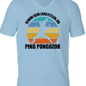 Semmi sem lehetetlen ping-pong – Férfi V nyakú póló
