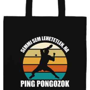 Semmi sem lehetetlen ping-pong- Basic hosszú fülű táska