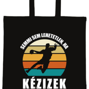 Semmi sem lehetetlen kézilabda – hosszú vagy rövid fülű vászontáska