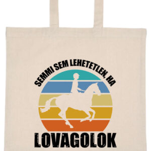 Semmi sem lehetetlen lovaglás – hosszú vagy rövid fülű vászontáska
