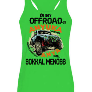 Offroados anyuka – Női ujjatlan póló