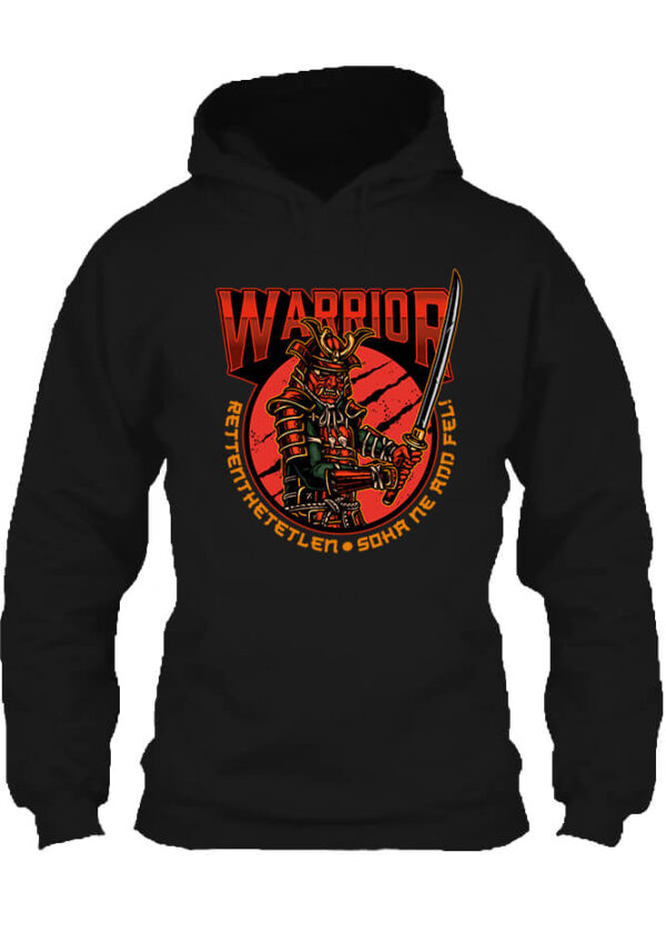 Warrior ne add fel - Unisex kapucnis pulóver