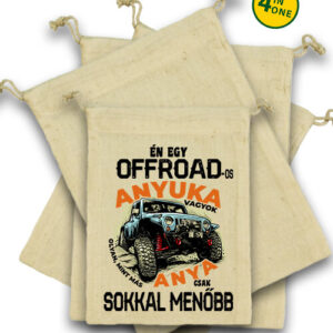 Offroados anyuka – Vászonzacskó szett