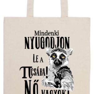 Mindenki nyugodjon le nő vagyok- Basic hosszú fülű táska