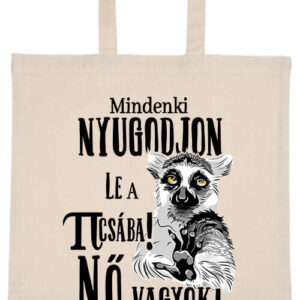 Mindenki nyugodjon le nő vagyok – hosszú vagy rövid fülű vászontáska