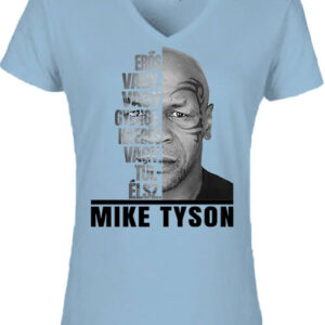 Mike Tyson Erős vagy – Női V nyakú póló