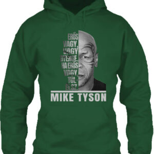 Mike Tyson Erős vagy – Unisex kapucnis pulóver