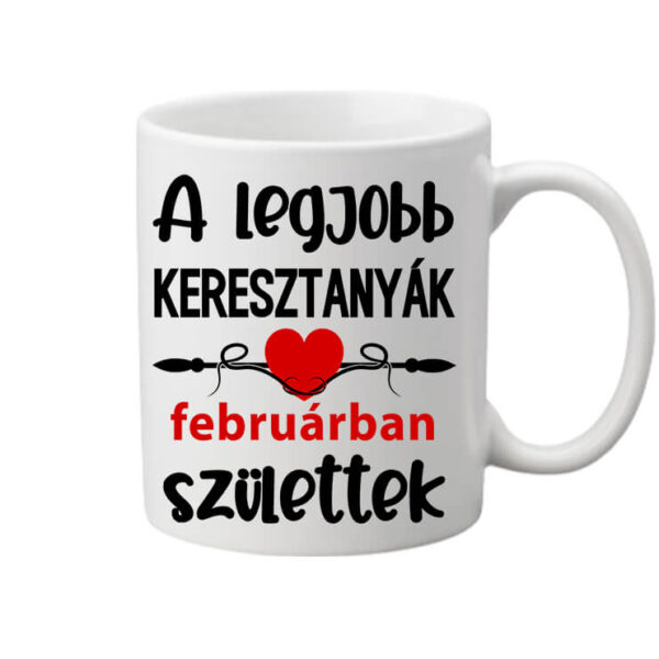 Februári keresztanyák Születésnap - Bögre