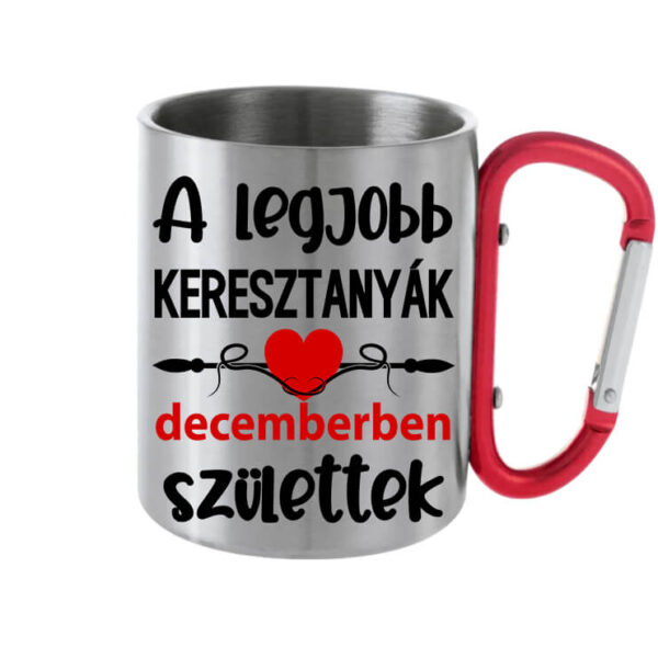 Decemberi keresztanyák Születésnap - Karabineres bögre