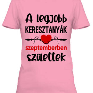Szeptemberi keresztanyák Születésnap – Női póló