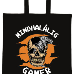 Mindhalálig gamer- Basic rövid fülű táska