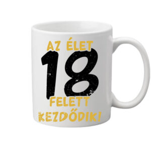 Az élet 18 felett – Bögre