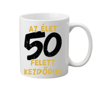 Az élet 50 felett – Bögre