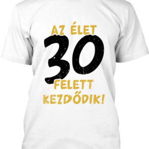 Az élet 30 felett – Férfi póló