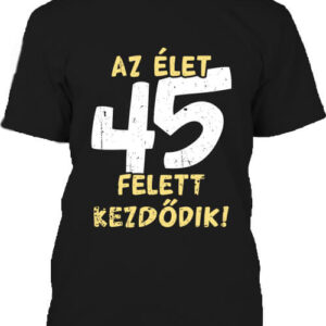 Az élet 45 felett – Férfi póló