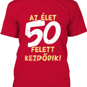 Az élet 50 felett – Férfi póló – XL, Piros