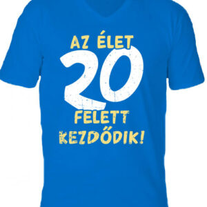 Az élet 20 felett – Férfi V nyakú póló