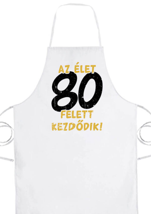 Az élet 80 felett- Prémium kötény