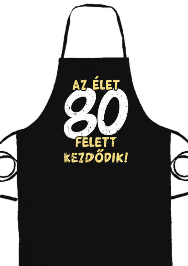 Az élet 80 felett- Prémium kötény