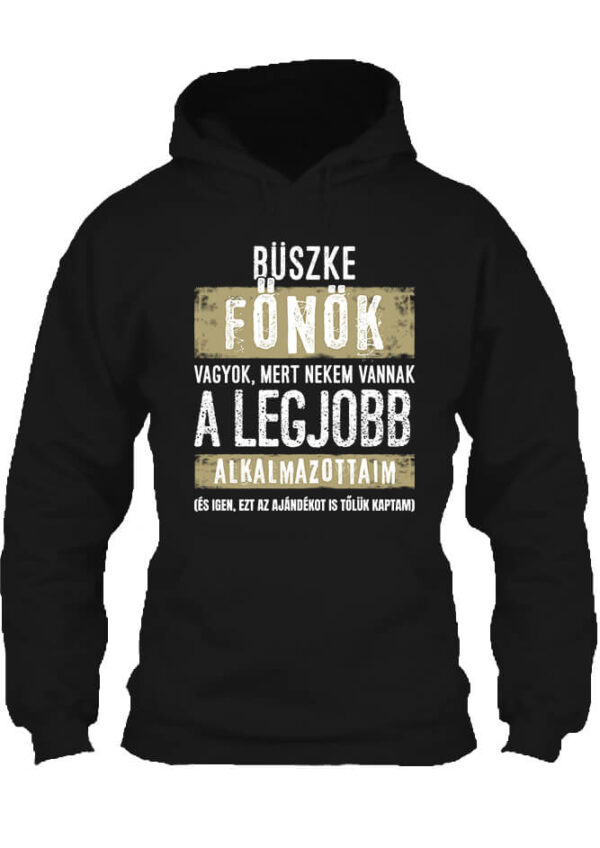 Büszke főnök - Unisex kapucnis pulóver