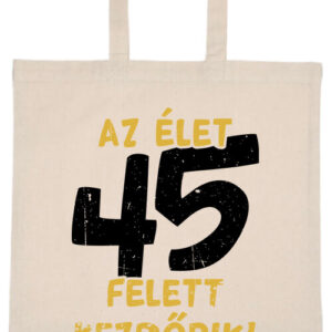 Az élet 45 felett – hosszú vagy rövid fülű vászontáska