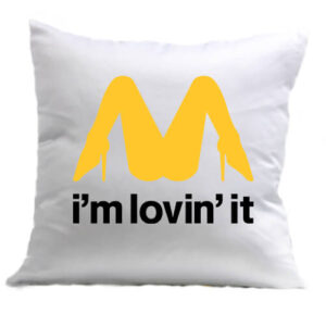 I am lovin it – Párna