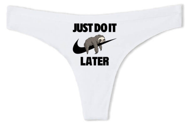 Just do it later - Tanga