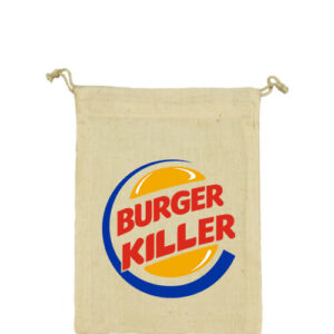 Burger killer – Vászonzacskó kicsi