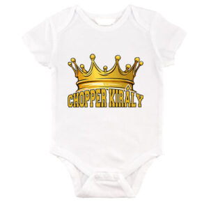 Chopper király – Baby Body