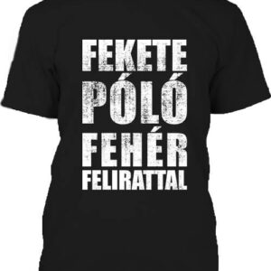 Fekete póló fehér felirattal – Férfi póló