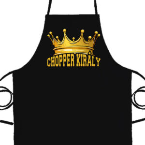 Chopper király- Prémium kötény