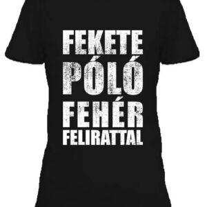 Fekete póló fehér felirattal – Női póló