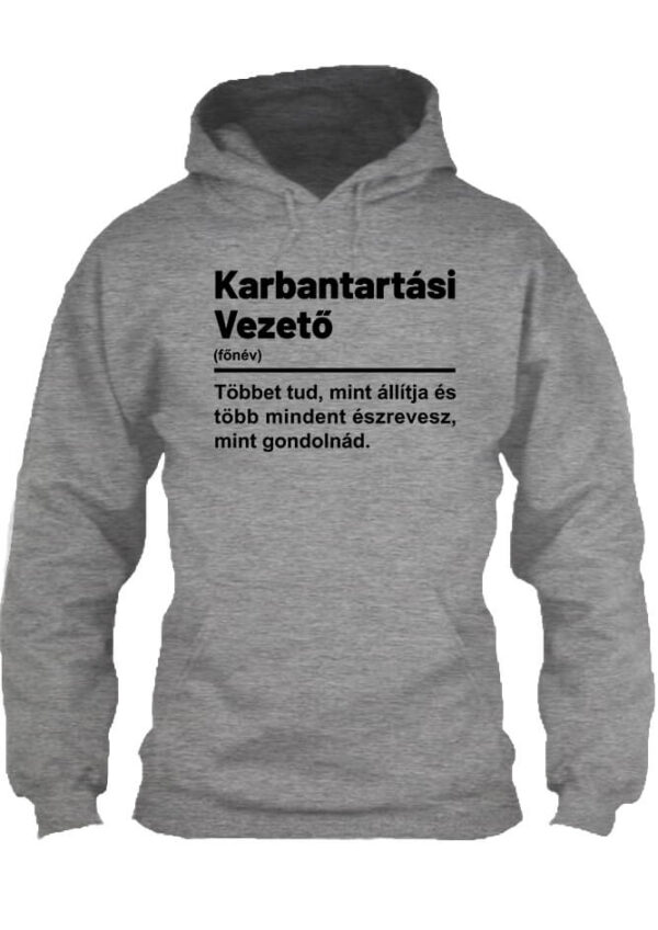 Karbantartási vezető - Unisex kapucnis pulóver