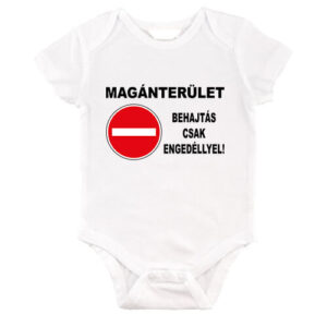 Magánterület Behajtás csak engedéllyel – Baby Body